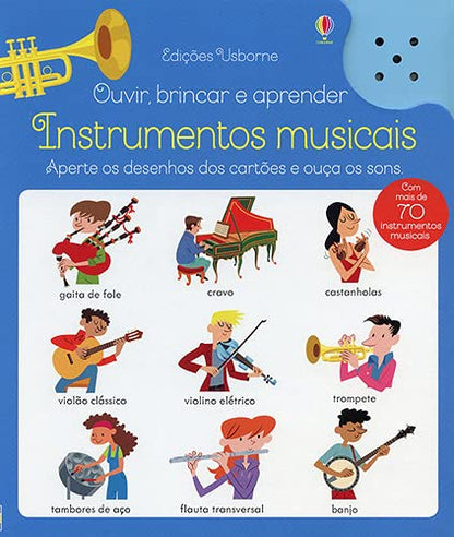 Ouvir, brincar e aprender: Instrumentos musicais