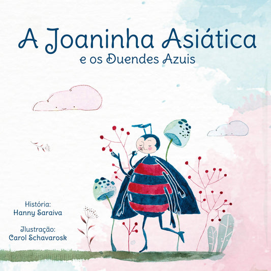 A Joaninha Asiática e os Duendes Azuis