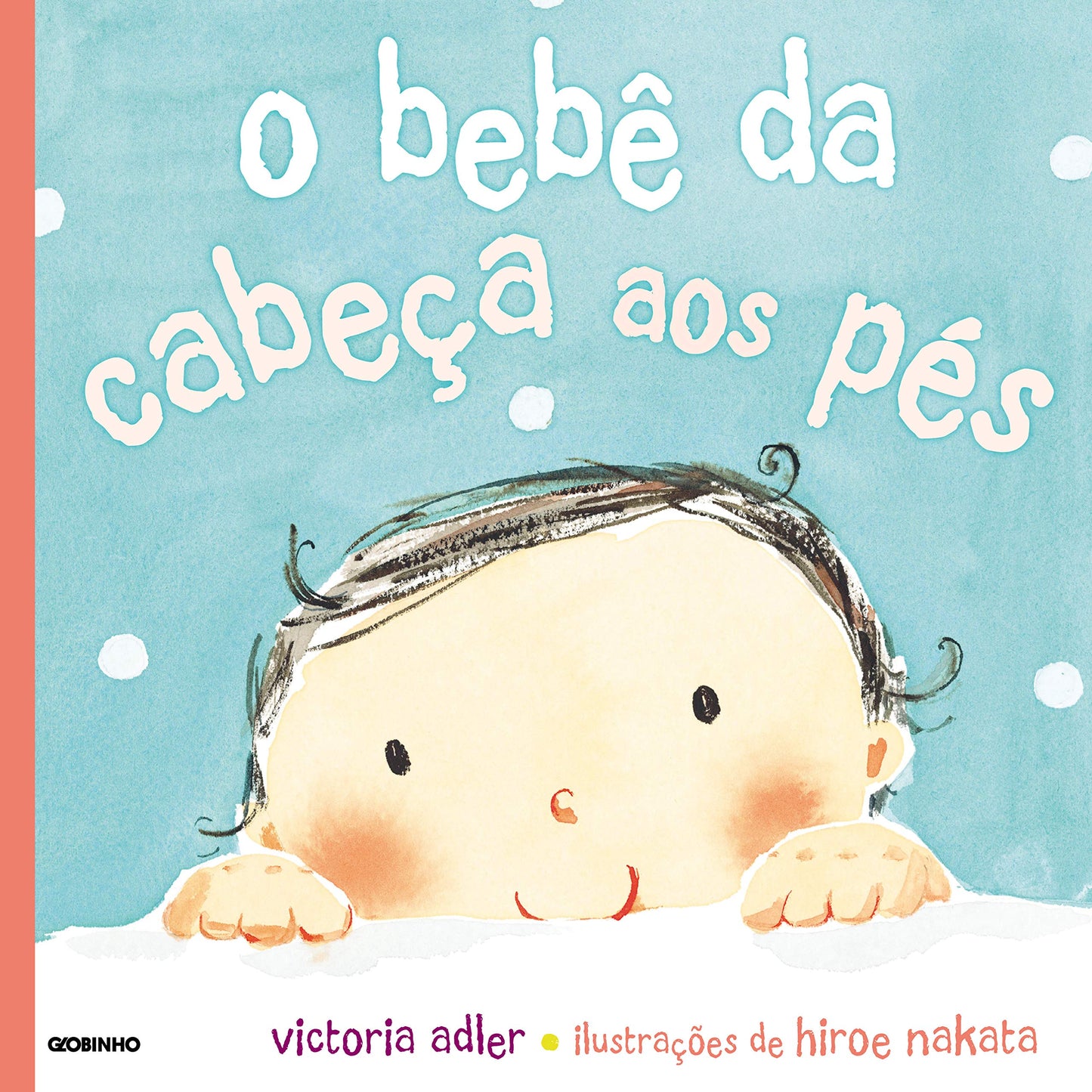 O bebê da cabeça aos pés