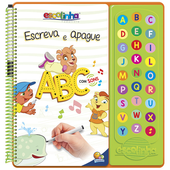 Escute e Aprenda! Escreva e Apague: ABC com Sons (Escolinha Todolivro)