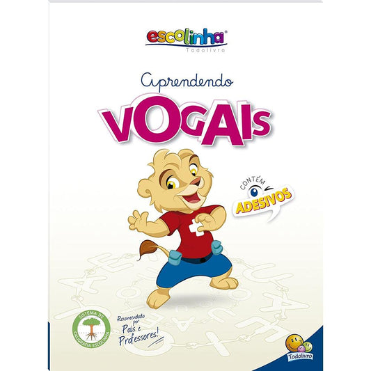 Atividades de Apoio Escolar: Vogais (Escolinha Todolivro)