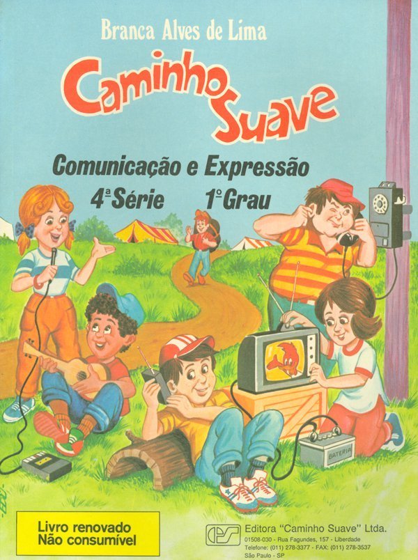 Caminho Suave - 4ª Série: Comunicação e Expressão