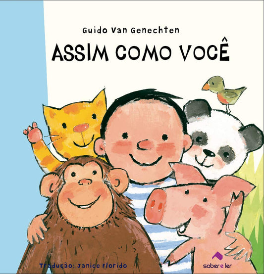 Assim como você