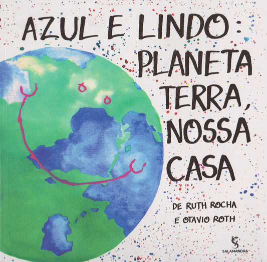 Azul e lindo, planeta Terra nossa casa