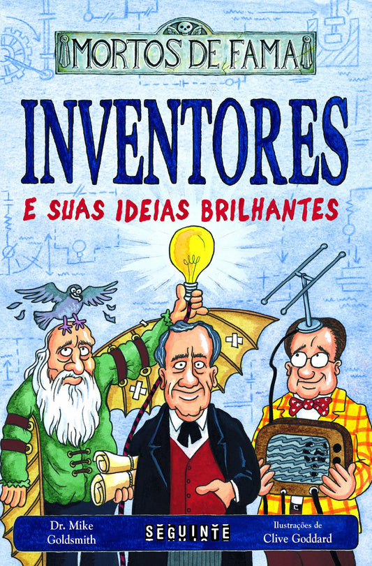 Inventores e suas idéias brilhantes