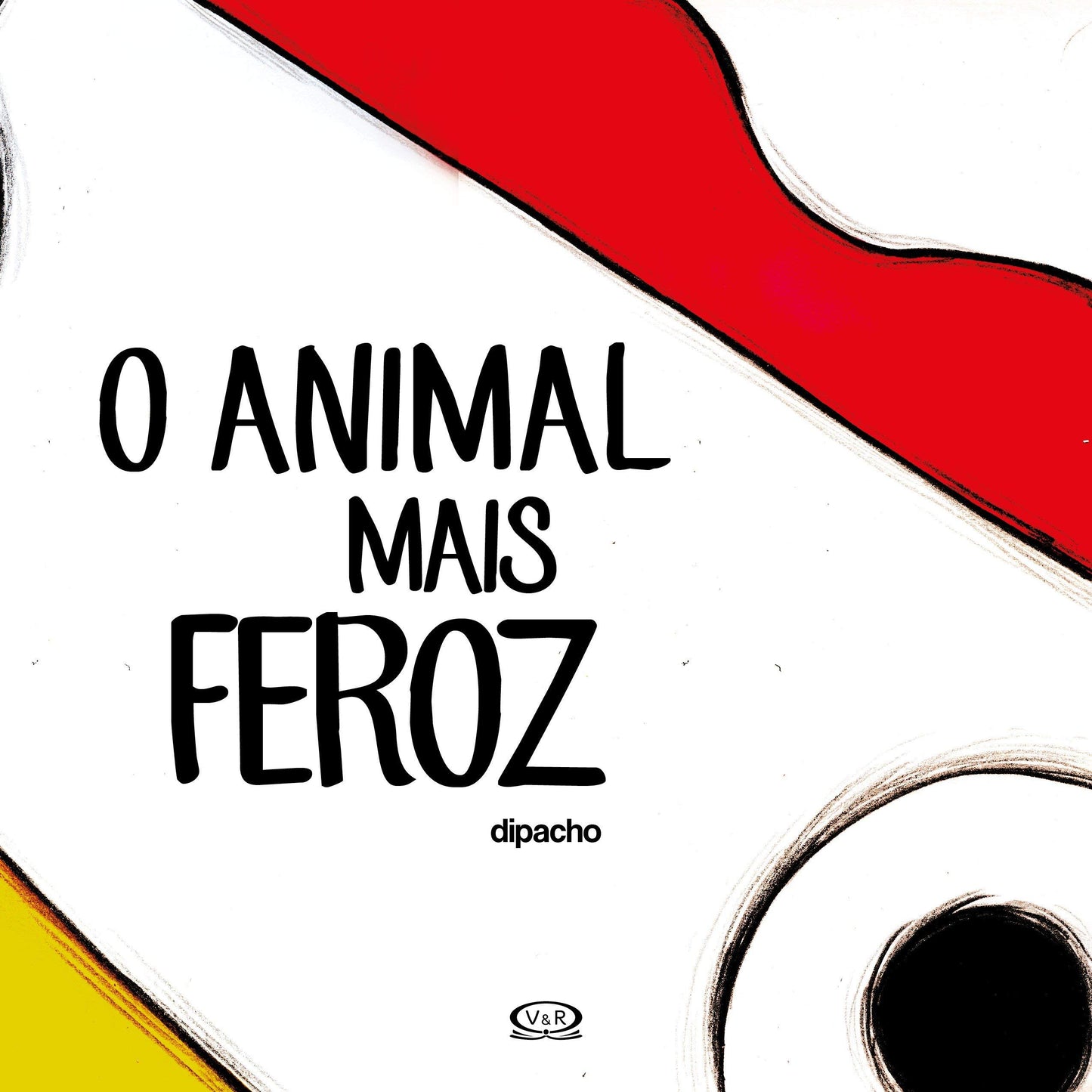 O animal mais feroz